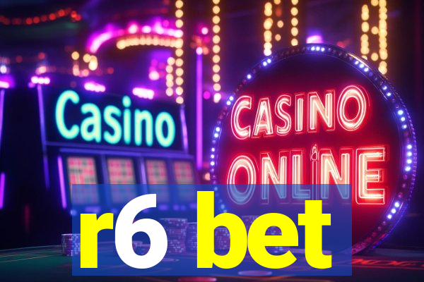 r6 bet